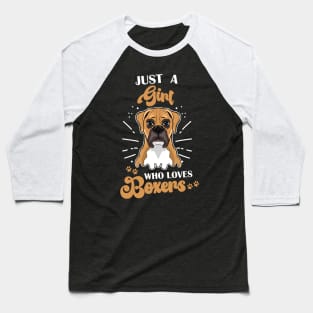 I'm Just A Girl  Who Loves Boxers Baseball T-Shirt